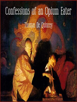 cover image of Confessions of an Opium Eater